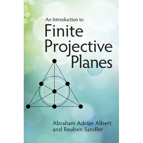 An Introduction to Finite Projective Planes - Paperback