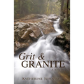 Grit & Granite - Paperback