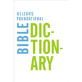 The Nelson's Foundational Bible Dictionary - Paperback