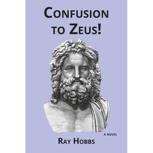 Confusion to Zeus! - Paperback