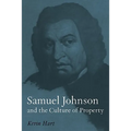 Samuel Johnson and the Culture of Property - Paperback