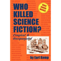 Who Killed Science Fiction?: Compleat & Unexpurgated - Paperback