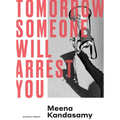 Tomorrow Someone Will Arrest You - Paperback