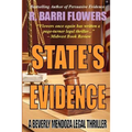 State's Evidence: A Beverly Mendoza Legal Thriller - Paperback