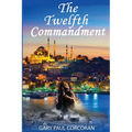 The Twelfth Commandment - Paperback