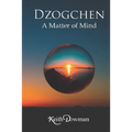 Dzogchen: A Matter of Mind - Paperback