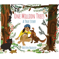 One Million Trees: A True Story - Paperback
