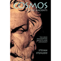 Cosmos of the Ancients. The Greek Philosophers on Myth and Cosmology - Paperback