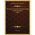 The Lyons of Cossins and Wester Ogil, Cadets of Glamis (1901) - Hardcover