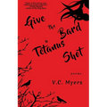 Give the Bard a Tetanus Shot - Paperback