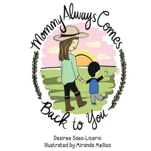 Mommy Always Comes Back to You - Paperback