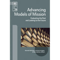 Advancing Models of Mission: Evaluating the Past and Looking to the Future - Paperback