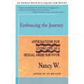 Embracing the Journey: Affirmations for Living Life as a Sexual Abuse Survivor - Paperback