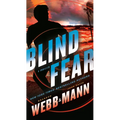 Blind Fear: A Thriller - Mass Market Paperbound