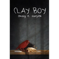 Clay Boy - Paperback