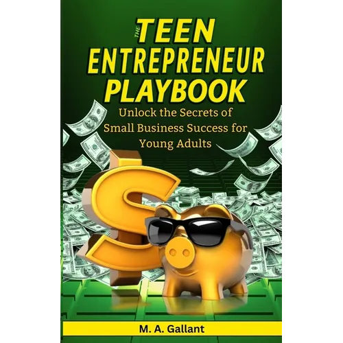 The Teen Entrepreneur Playbook - Paperback