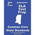 Mississippi 3rd Grade ELA Test Prep: Common Core Learning Standards - Paperback