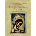 Key Theological Thinkers: From Modern to Postmodern - Paperback