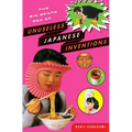 The Big Bento Box of Unuseless Japanese Inventions: The Art of Chindogu - Paperback