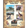The Mule Behavior Problem Solver: How Mules Think, Learn and React - Paperback