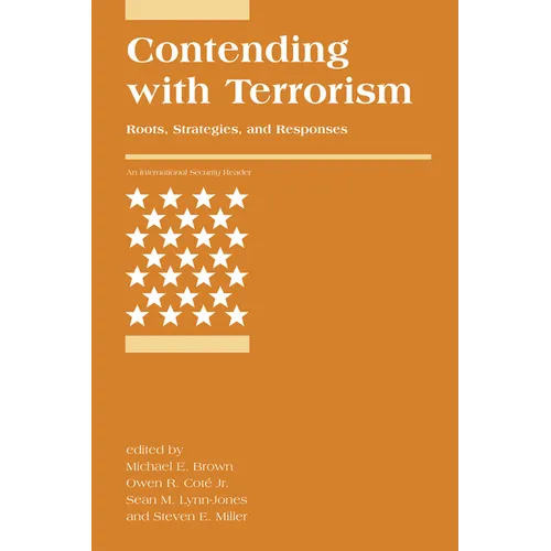Contending with Terrorism: Roots, Strategies, and Responses - Paperback