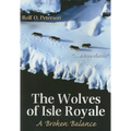 The Wolves of Isle Royale: A Broken Balance - Paperback