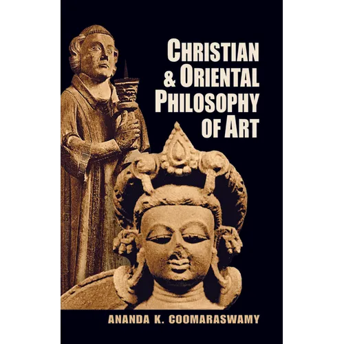 Christian and Oriental Philosophy of Art - Paperback