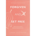 Forgiven and Set Free: A Bible Study for Women Seeking Healing After Abortion - Paperback