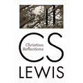Christian Reflections - Paperback