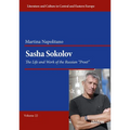 Sasha Sokolov: The Life and Work of the Russian "Proet" - Paperback