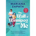 The Wall of Winnipeg and Me - Paperback