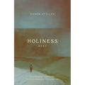 Holiness Here: Searching for God in the Ordinary Events of Everyday Life - Paperback