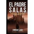 El padre Salas: Posesiones, terror y misterio - Paperback