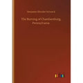 The Burning of Chambersburg, Pennsylvania - Paperback