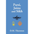 Parsi, Jaina And Sikh - Paperback