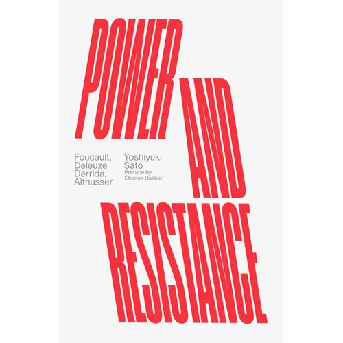Power and Resistance: Foucault, Deleuze, Derrida, Althusser - Paperback