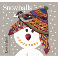 Snowballs: A Winter and Holiday Book for Kids - Board Book