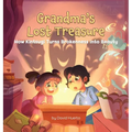 Grandma's Lost Treasure: How Kintsugi Turns Brokenness into Beauty - Hardcover