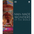 Man-Made Wonders of the World - Hardcover
