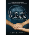 Diagnosis Dystonia: Navigating the Journey - Paperback