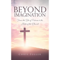 Beyond Imagination - Hardcover