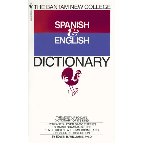 The Bantam New College Spanish & English Dictionary - Mass Market Paperbound