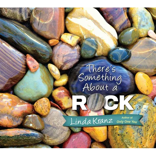 There's Something about a Rock - Hardcover