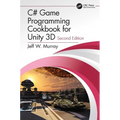 C# Game Programming Cookbook for Unity 3D - Paperback