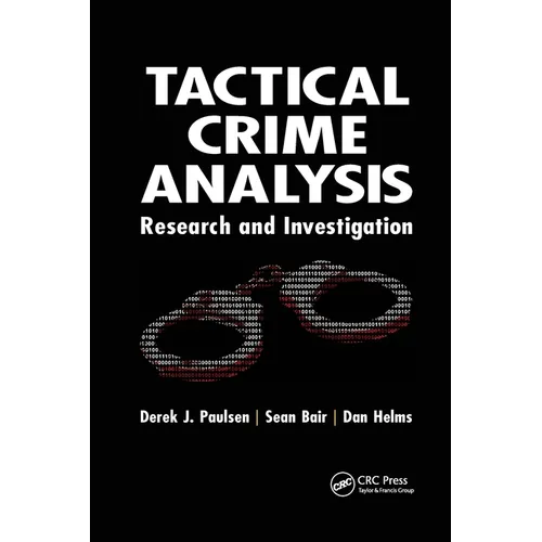 Tactical Crime Analysis: Research and Investigation - Paperback
