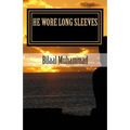 He Wore Long Sleeves - Paperback