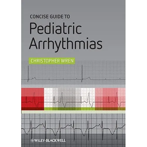 Concise Guide to Pediatric Arr - Paperback