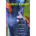 Elusive Kinship: Disability and Human Rights in Postcolonial Literature - Paperback