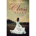 A Class Apart - Paperback