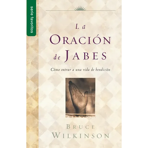 La Oración de Jabes - Serie Favoritos - Paperback
